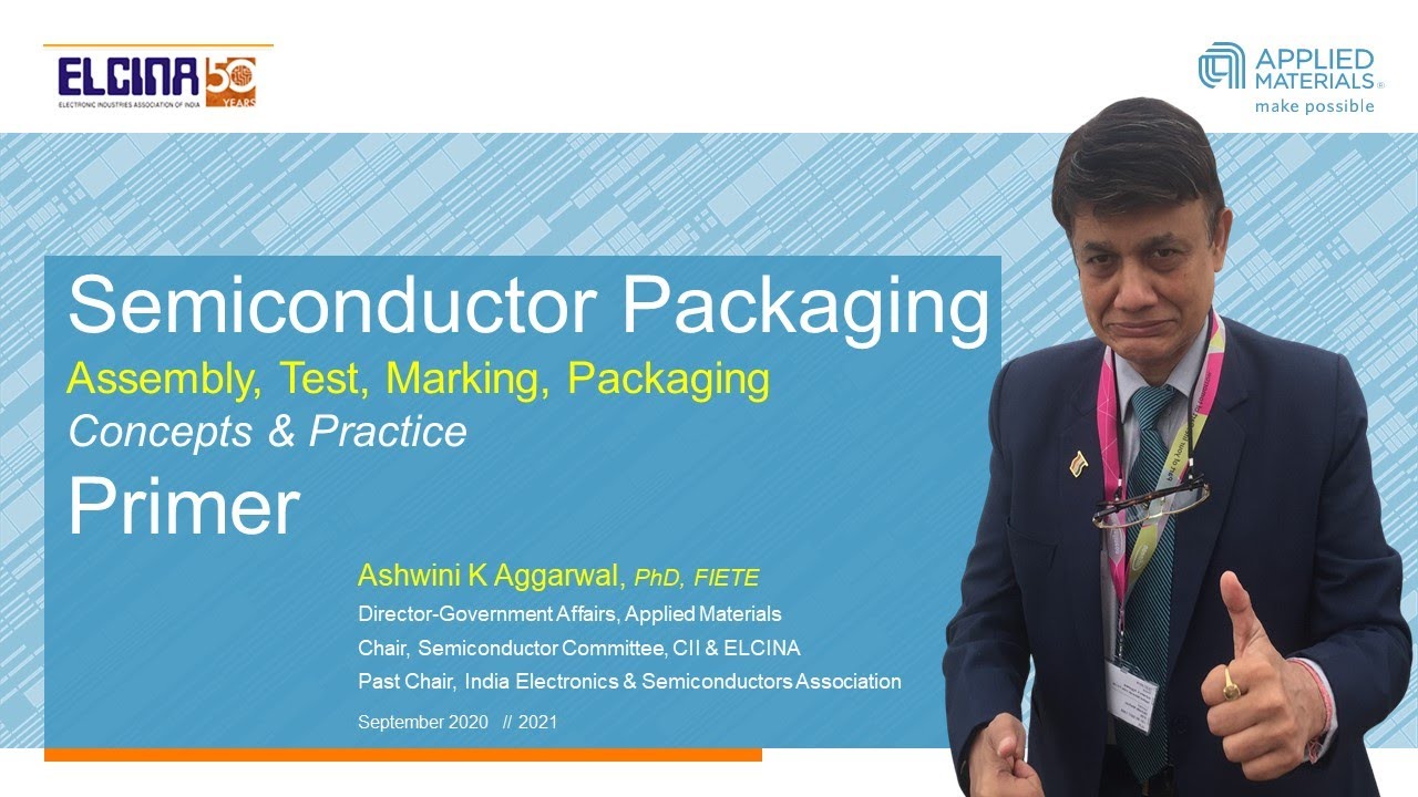 🔥 Semiconductor Packaging - Concepts & Practice - Primer (part 2/4) /ATMP Technology Global Markets
