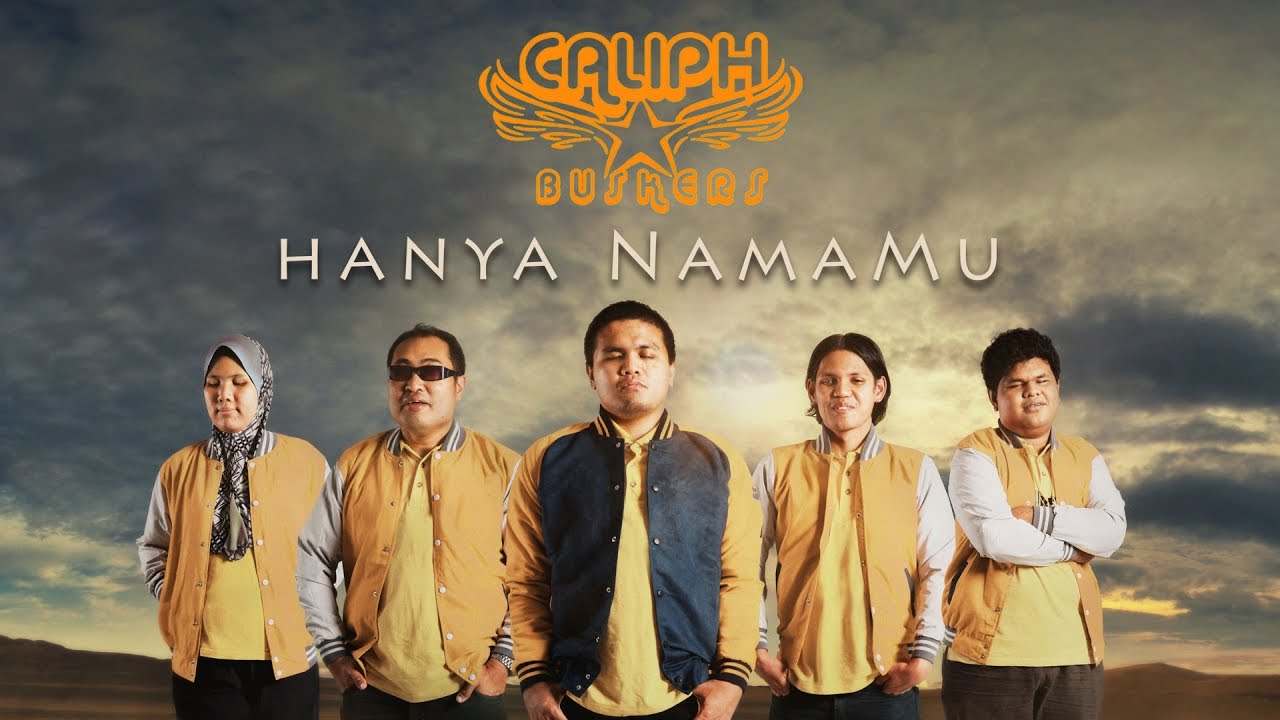 Caliph Buskers - Hanya NamaMu (Official MV)