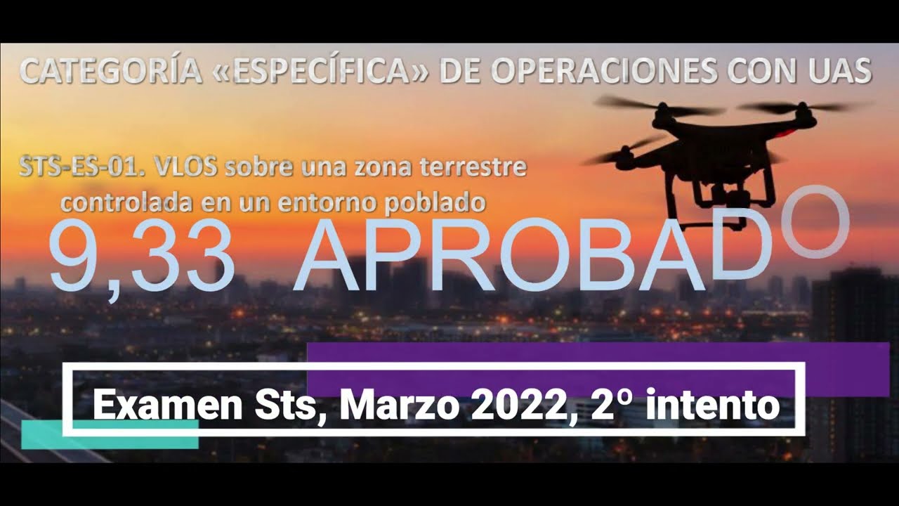 Examen Dron Aesa, Sts, Categoría específica, 2º intento.