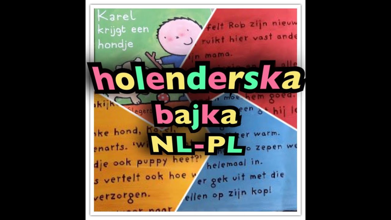 NAUKA HOLENDERSKIEGO z książeczek dla dzieci. Wersja dla dorosłych.