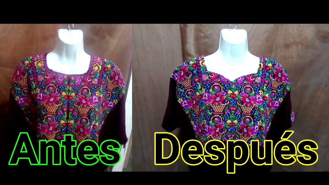 ASÍ SE CAMBIA EL ESTILO DE CUELLO DE UNA BLUSA HUIPIL (BLUSA TÍPICA)