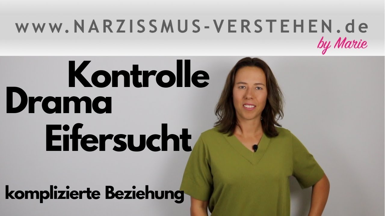 Kontrolle, Eifersucht, Drama..komplizierte Beziehungen mit u. a. Narzissten früh erkennen & Tipps