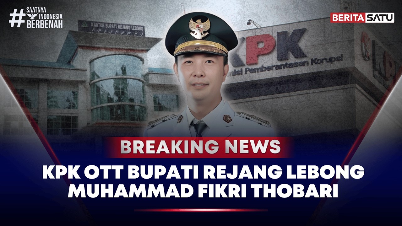 🔴 Breaking News | KPK Ungkap Kronologi OTT Bupati Rejang Lebong Bengkulu