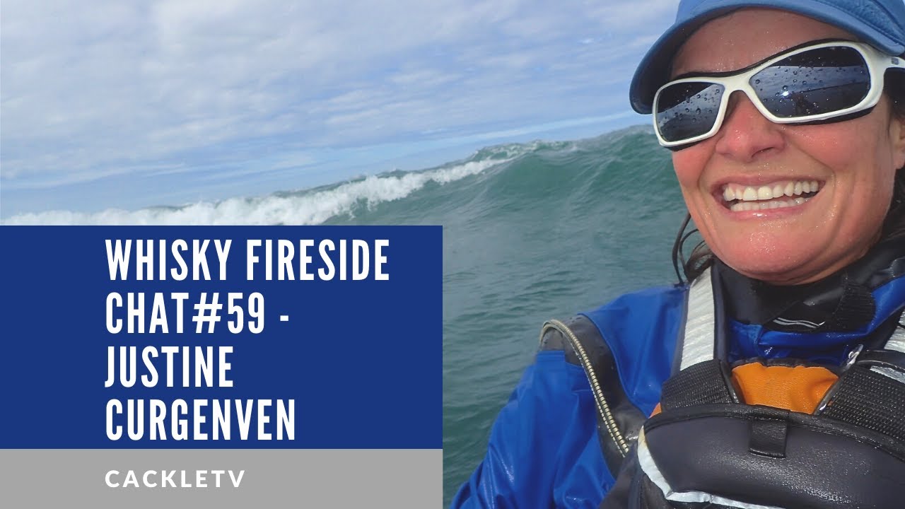 Whisky Fireside Chat #59 - Justine Curgenven, CackleTV