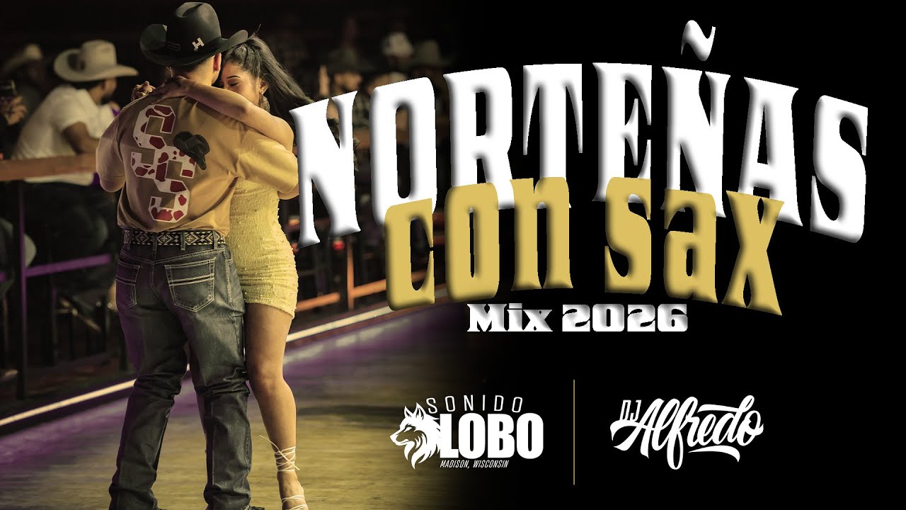 Nortenas Con Sax (Enero Mix 2026)