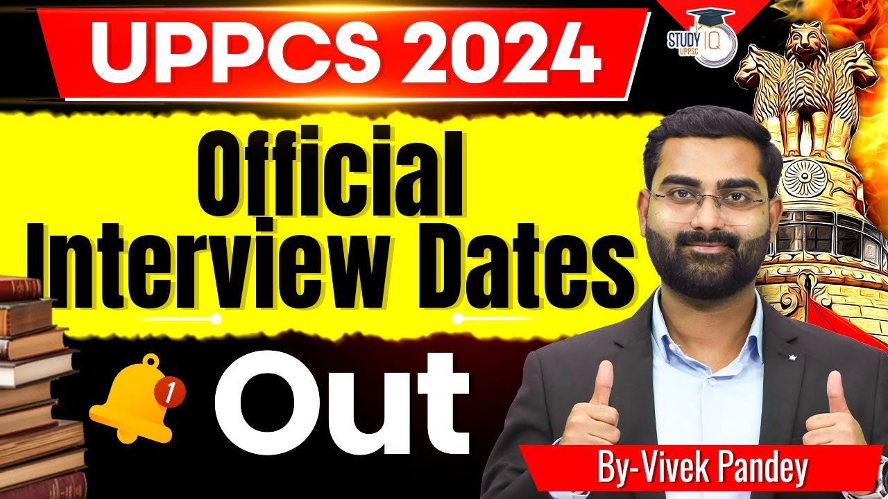 UPPCS 2024 Interview Dates Out! Full Schedule & Shift Details | UPPSC Update | UPPCS StudyIQ