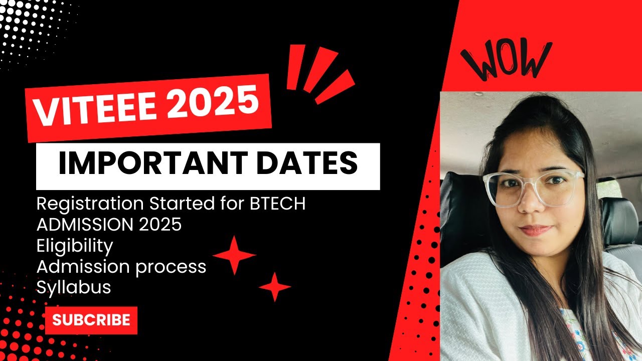 VITEEE 2025 Important dates || Registration Started || Application Form || Eligibility