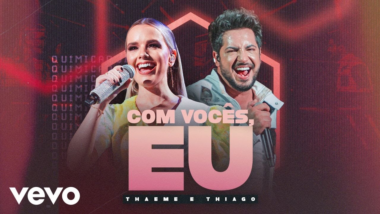 Thaeme & Thiago - Com Vocês, Eu (Ao Vivo Em São Paulo / 2019)