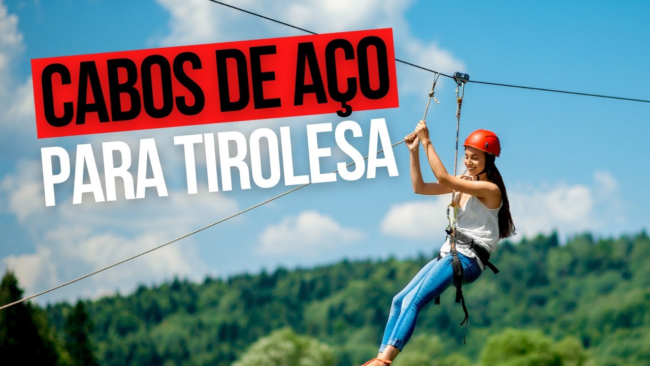 Esportes Radicais: Cabo de aço para Tirolesa
