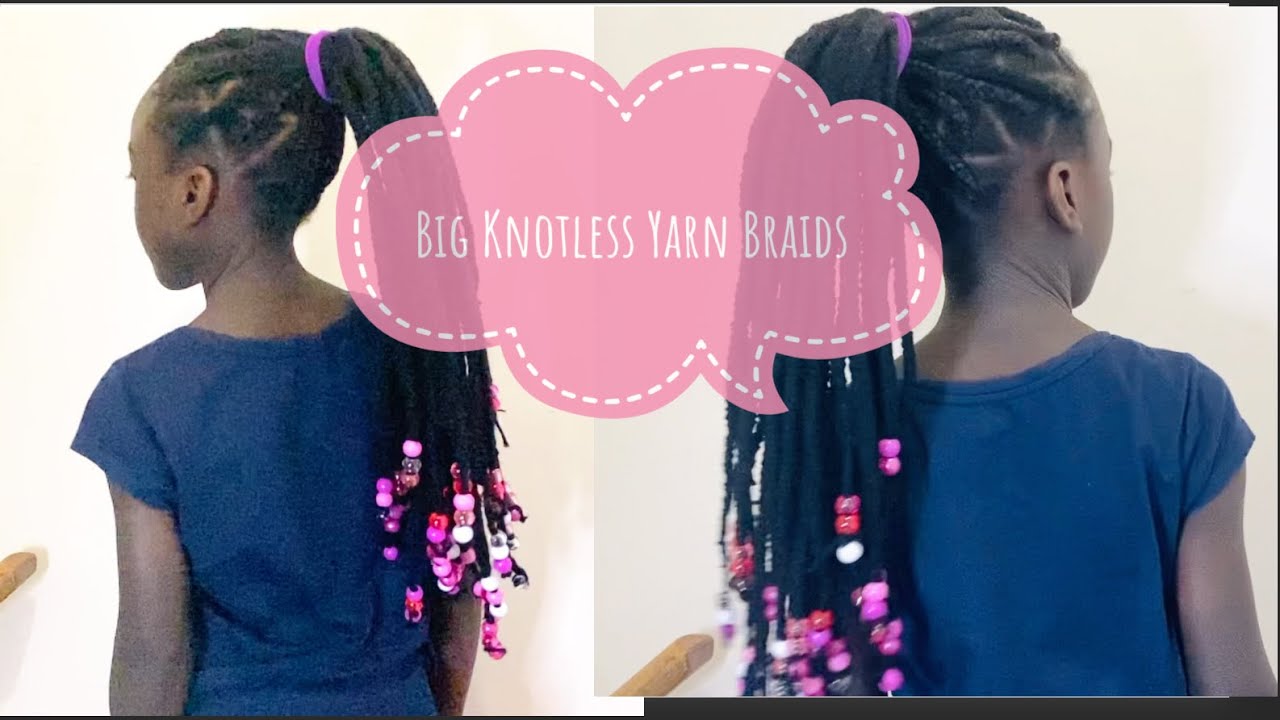 KNOTLESS YARN BRAIDS
