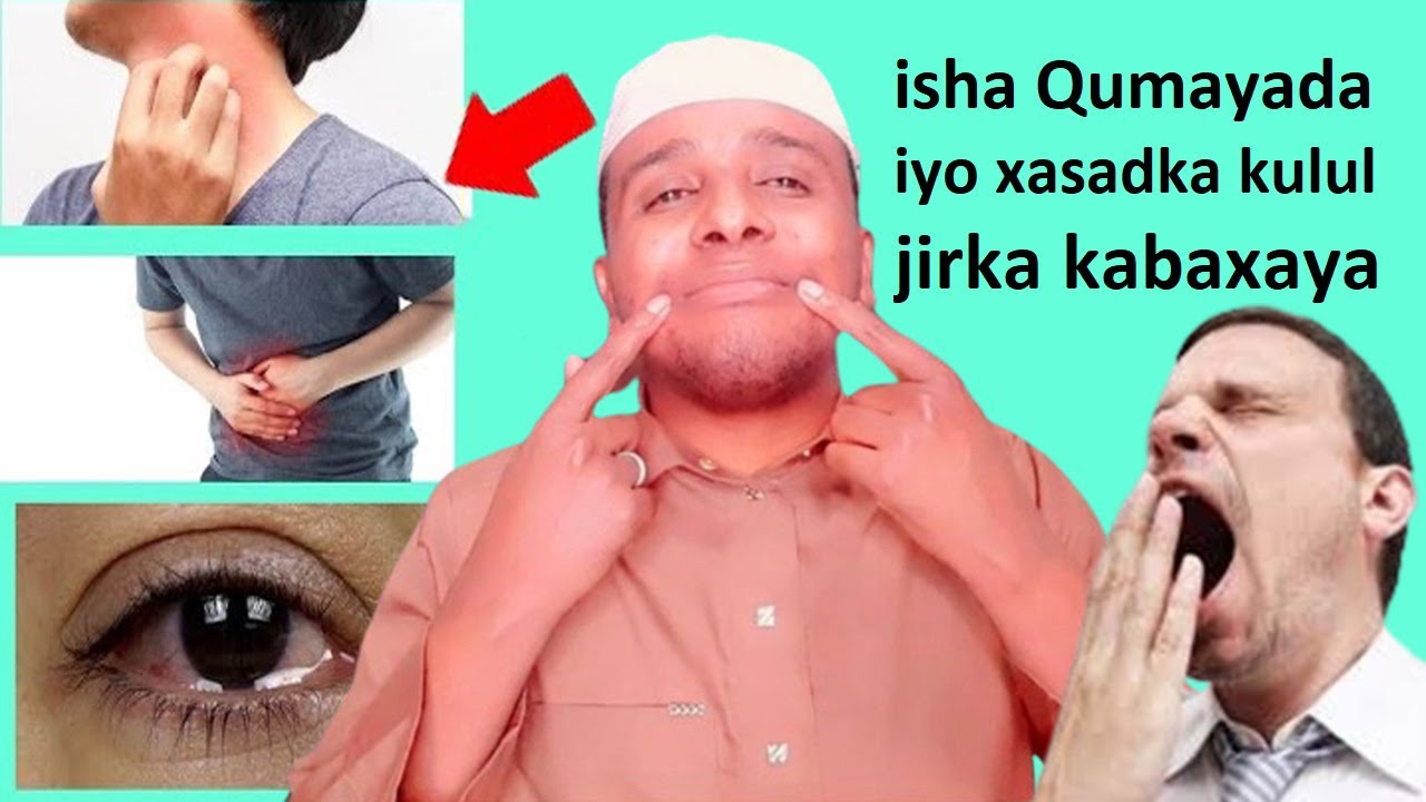 isha Qumayada iyo xasadka kulul siday jirkaaga uga Baxaan Arag sida Bahal mucjisada Quraanka