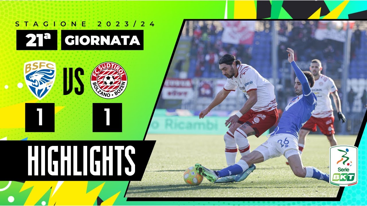 Brescia vs Südtirol 1-1 | Succede tutto nella ripresa al Rigamonti | HIGHLIGHTS SERIE BKT 2023-2024