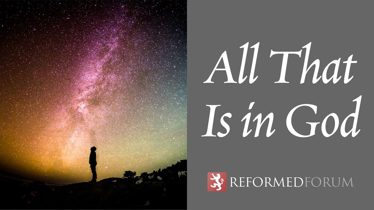 All That Is in God