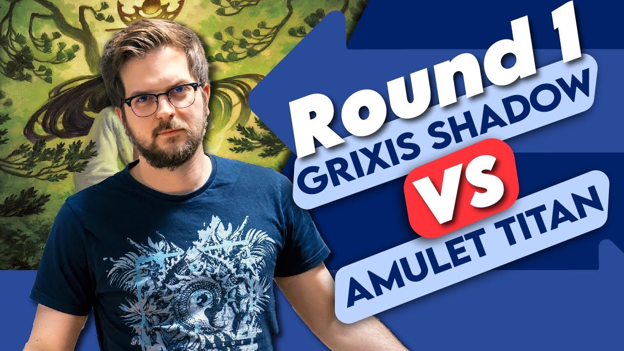 Cardmarket MMM Modern Round 1: Grixis Death's Shadow vs Amulet Titan