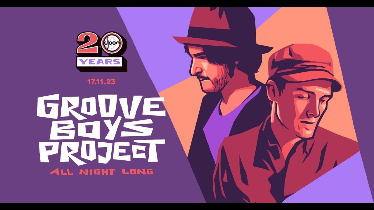 Groove Boys Project All Night Long #5 @ Djoon 17/11/23