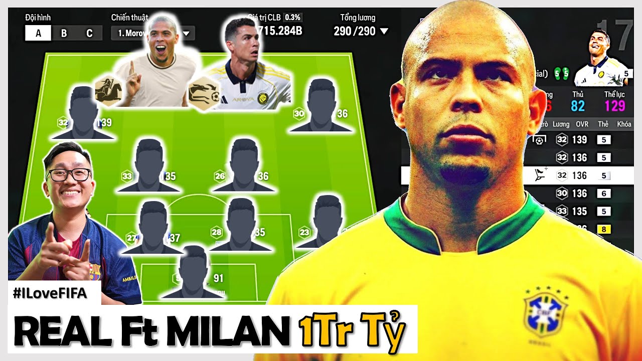 1.000.000 Tỷ Bay Màu I Love Mang Về Siêu Đội Hình REAL MADRID Mix AC MILAN Khủng Nhất Tầm Giá