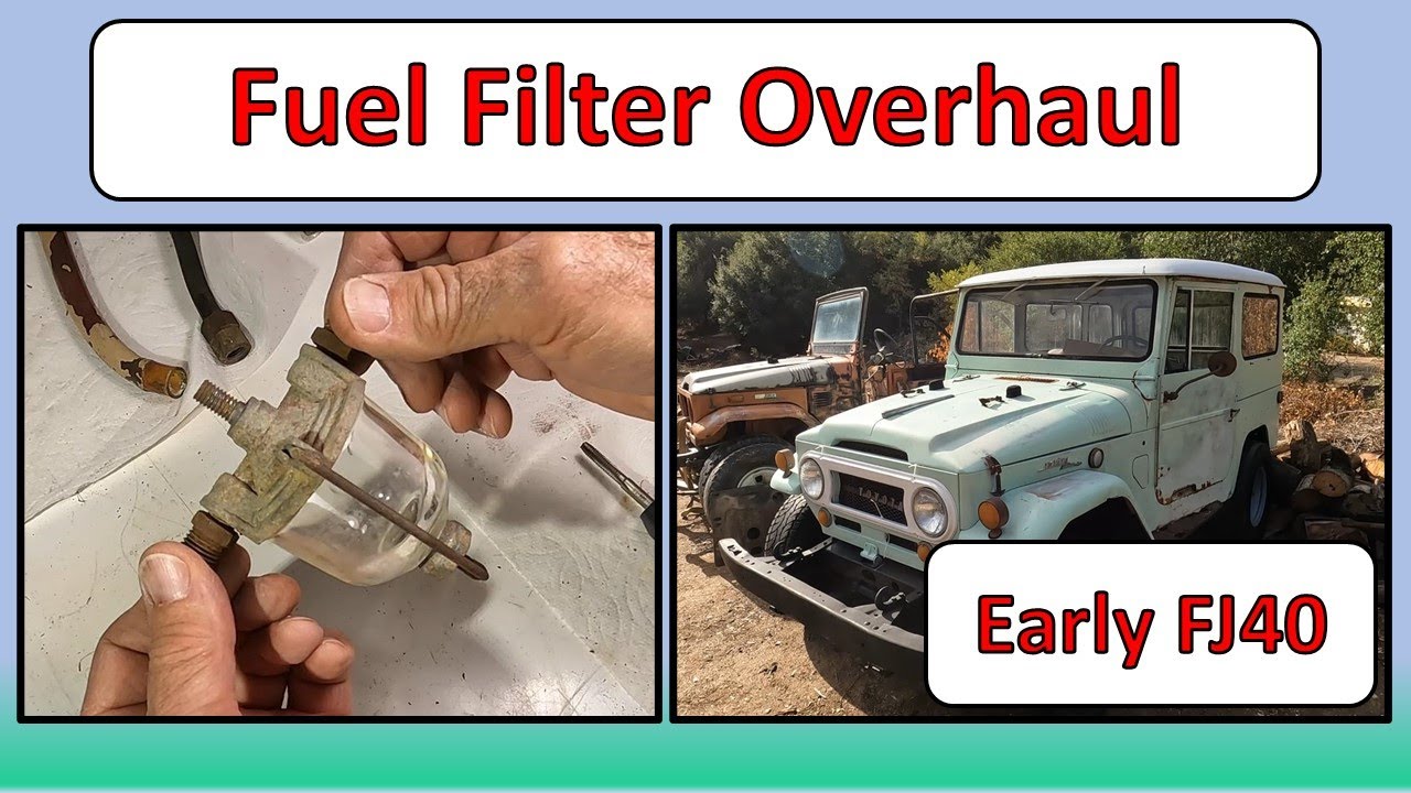 Step-by-Step Fuel Filter Overhaul on Early FJ40s - #landcruiser #fj40 #toyota