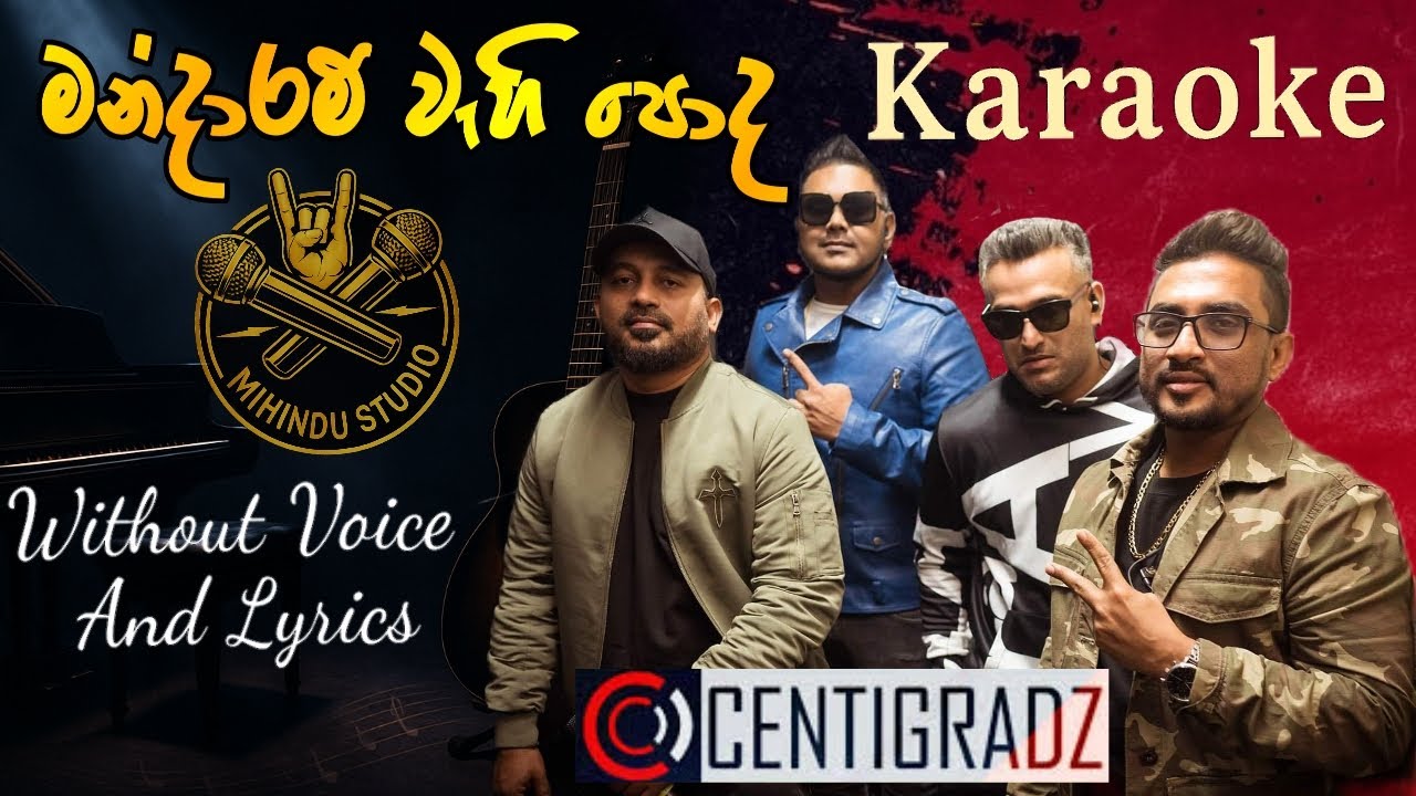 Mandaram Wahi Poda Karaoke 🎤 | Centigradz | #sinhalakaraoke