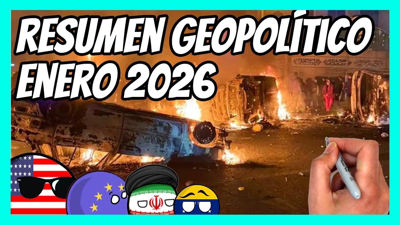 ✅ Resumen GEOPOLÍTICO de ENERO en 11 min | Trump contra Irán, Groenlandia, la Junta de la Paz...