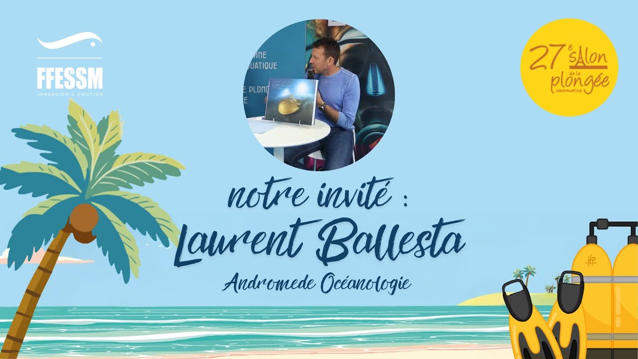 Laurent Ballesta | Plongée, exploration et avenir des océans – Les Rencontres du Salon de la Plongée