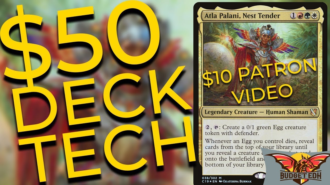 Atla Palani, Nest Tender | PATRON VIDEO | EDH $50 Budget Deck Tech | Commander | C19 | Egg Tribal