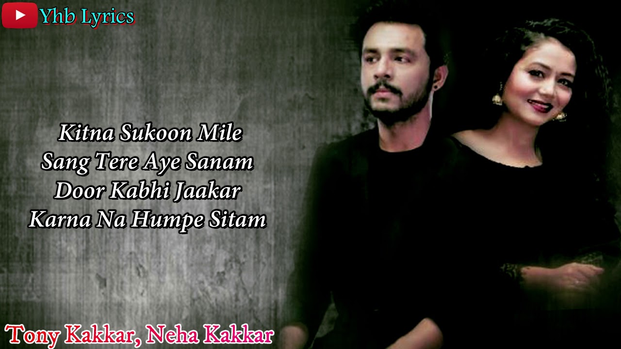 Khuda Bhi Jab Tumhe (Lyrics)Song | Tony kakkar, Neha Kakkar | Yhb Lyrics