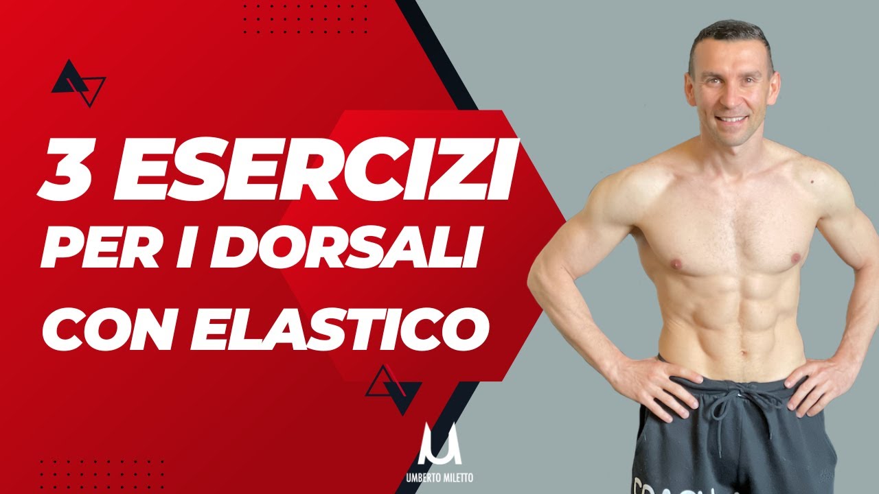 3 Esercizi efficaci per i Dorsali con Elastico