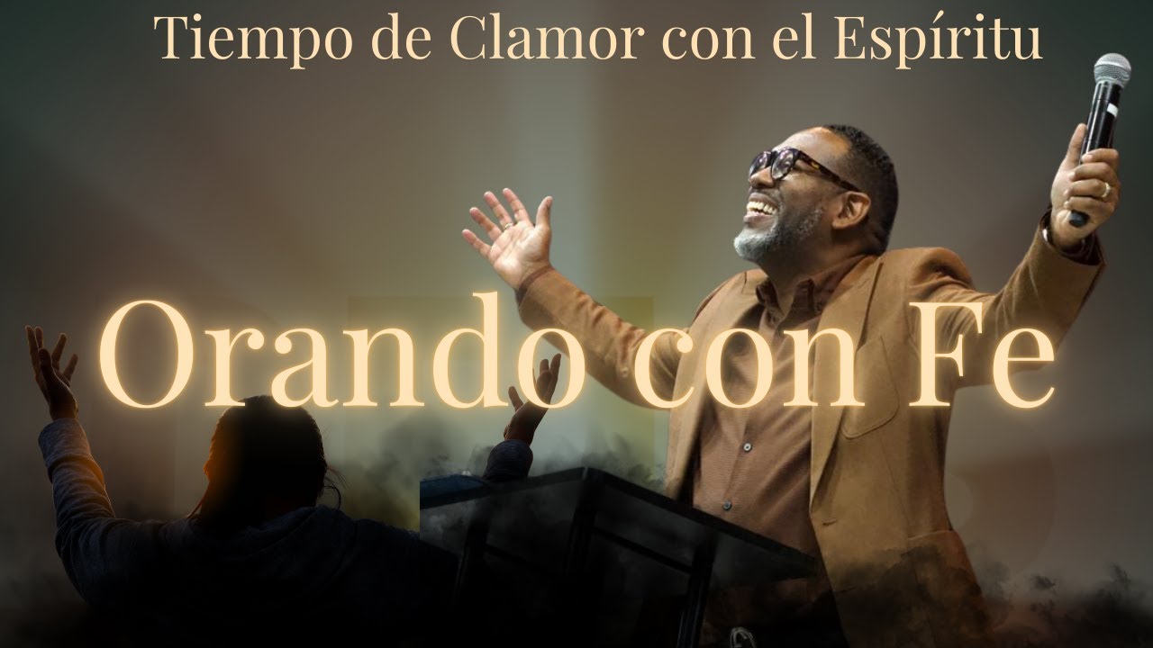 Orando Con Fe | Tiempo de Clamor en la Madrugada | Pastor Kibsaim Jiménez 