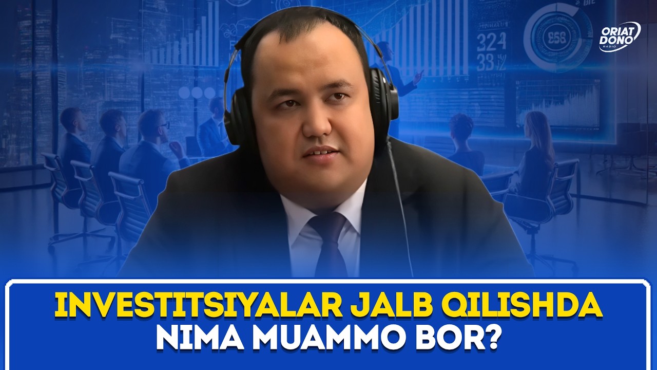 Investitsiyalar jalb qilishda nima muammo bor?