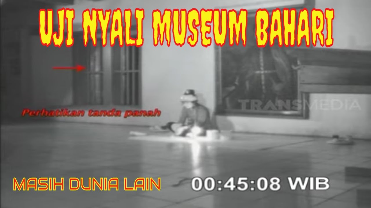 Uji Nyali di Museum Bahari | MASIH DUNIA LAIN