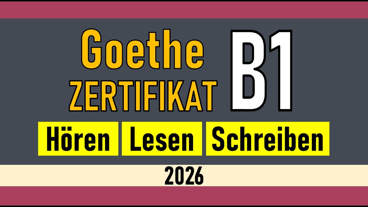 Goethe Zertifikat B1 Hören, Lesen und Schreiben Modelltest 2026 mit Antworten am Ende || Vid - 258