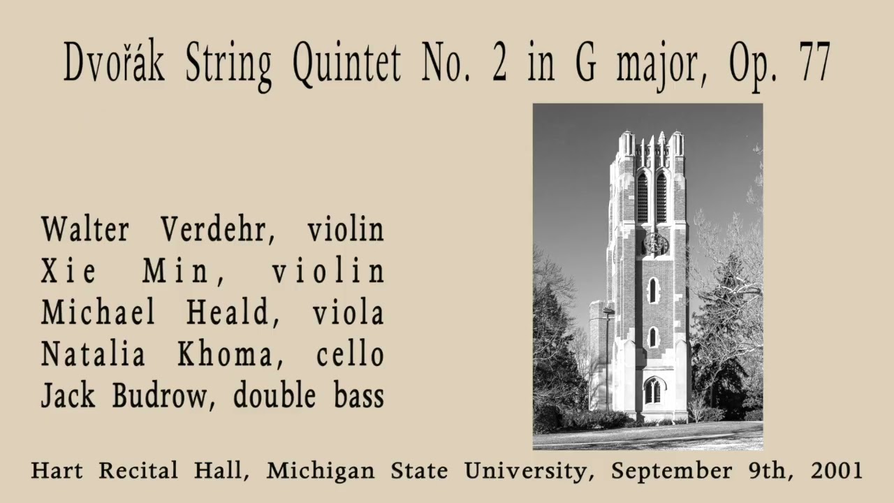 Dvorak, Quintet in Gmajor  for String quartet and bass, Walter Verdehr, Alumni concert