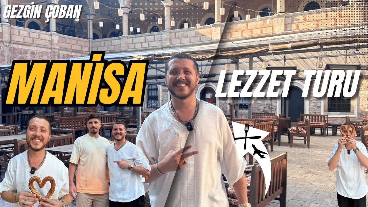 MANİSA LEZZET TURU!