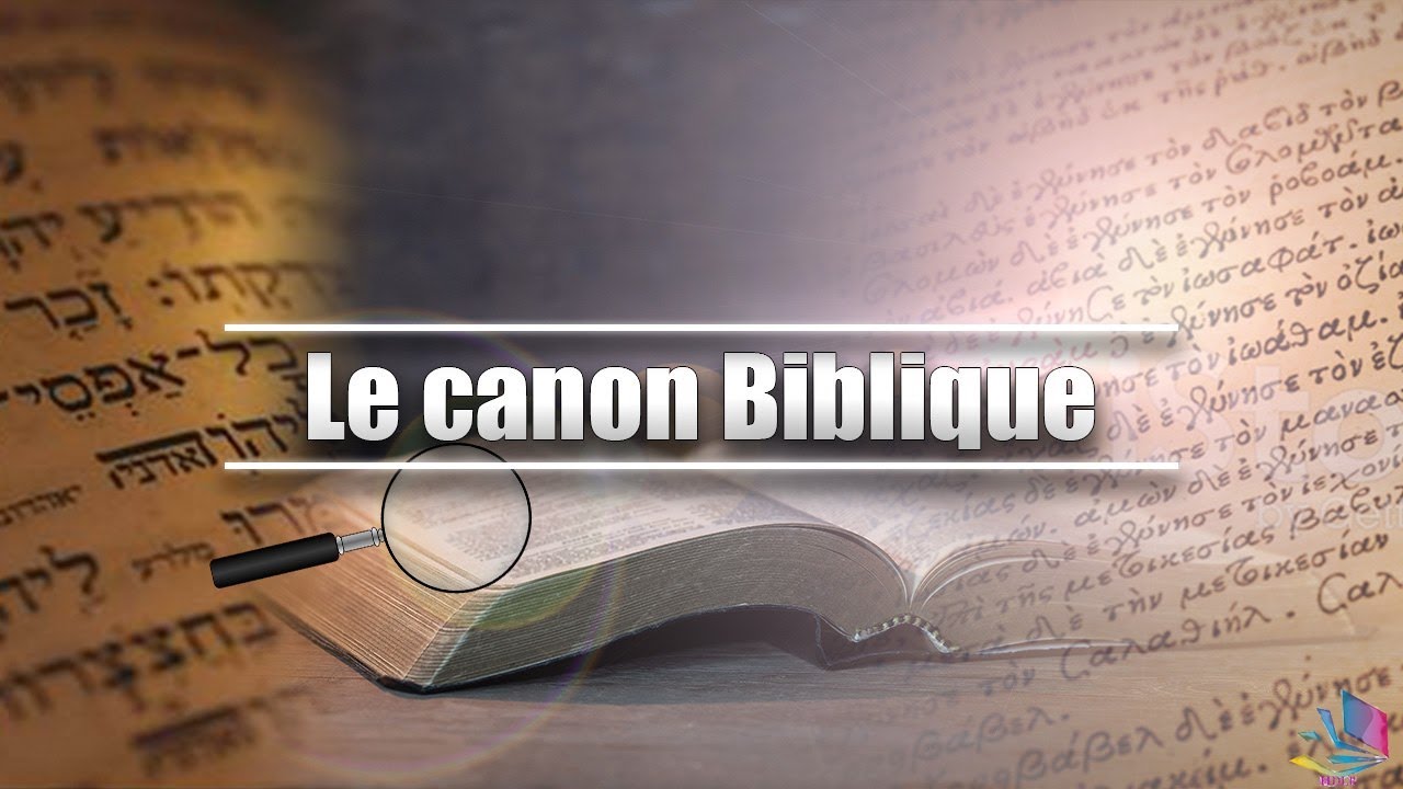Le canon biblique et les livres apocryphes