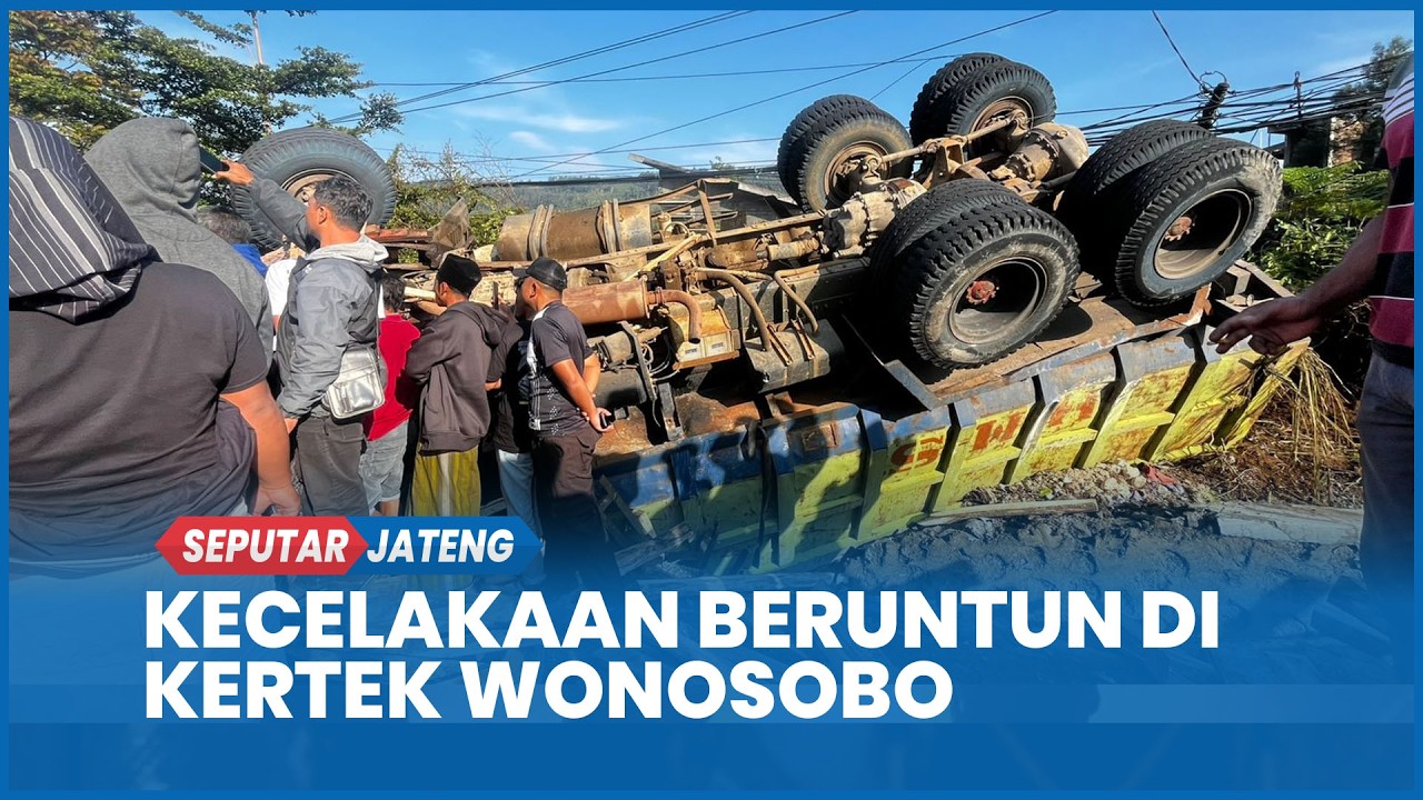 Kronologi Kecelakaan Beruntun 5 Kendaraan Tewaskan 1 Orang di Kertek Wonosobo