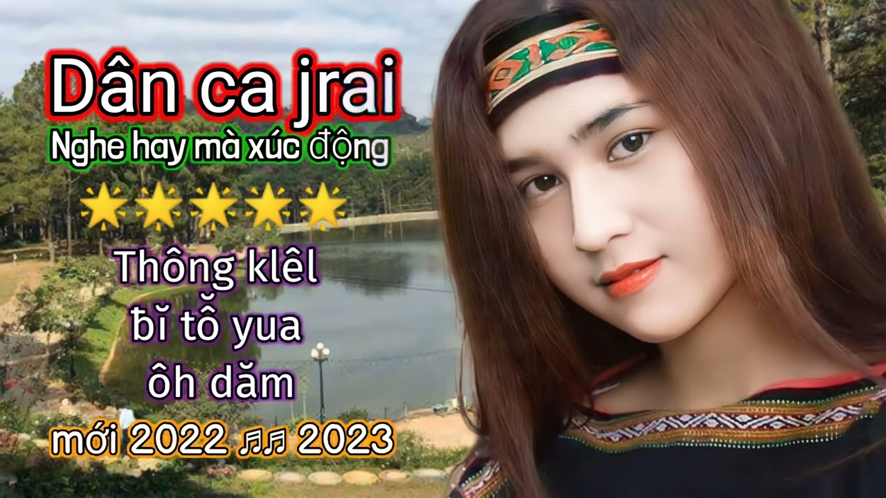 TƠLƠI ADOH YAL JRAI 2022 - ƀĭ tŭ yua ôh dăm ơi | SIU LAN