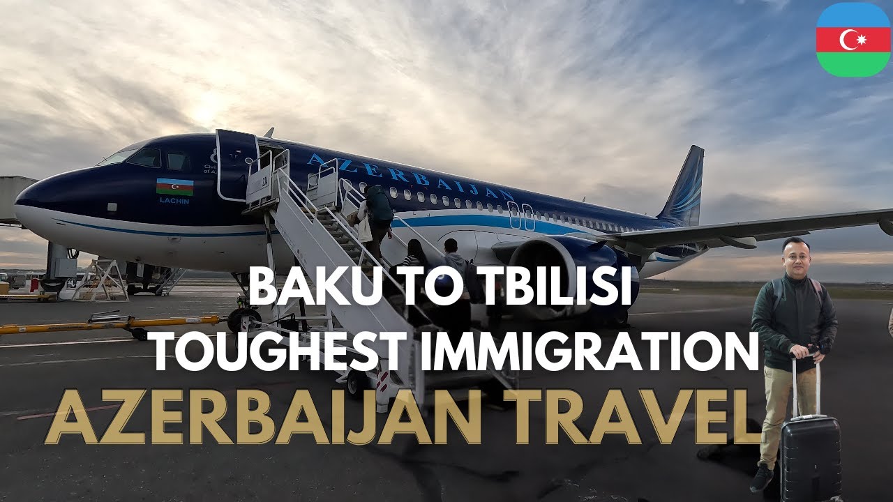 Baku to Tbilisi | Azerbaijan to Georgia | TOUGHEST Immigration - Georgia | Taxi, SIM, and Airports