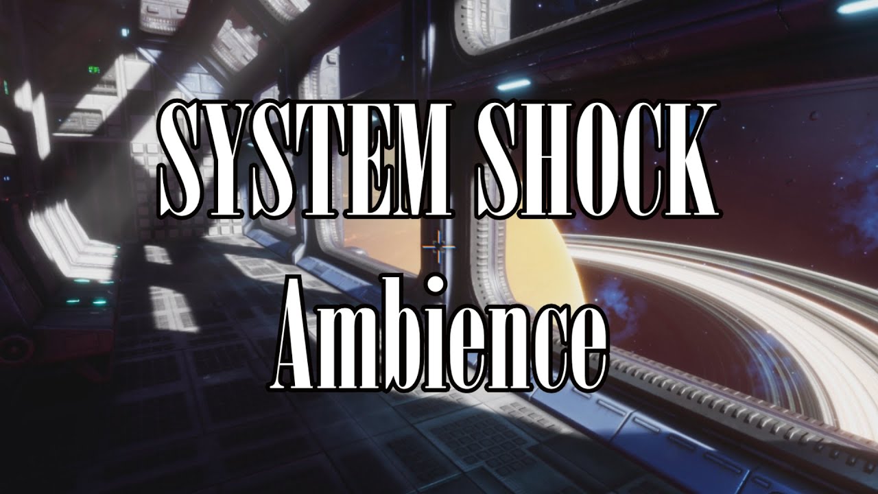 System Shock Remake - Extended Medical Ambient Music [Over 1 Hour]