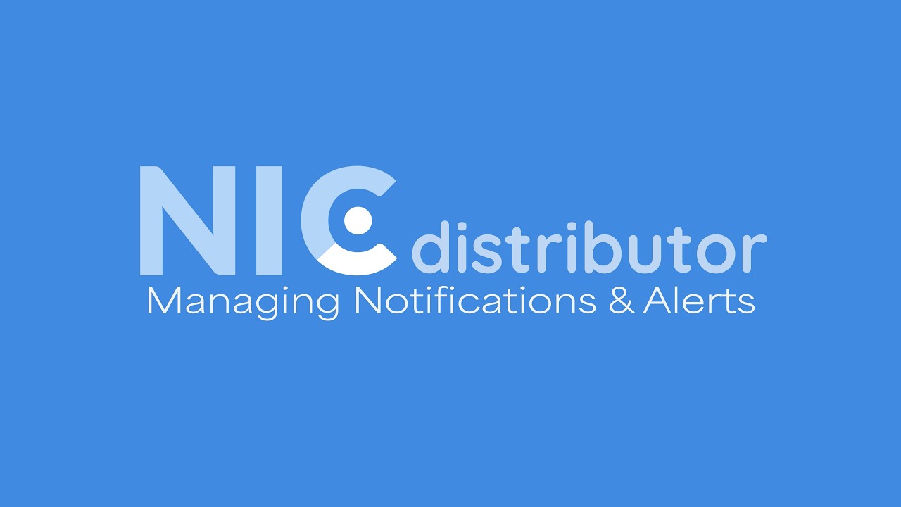 Managing Notifications & Alerts | NIC Distributor Academy
