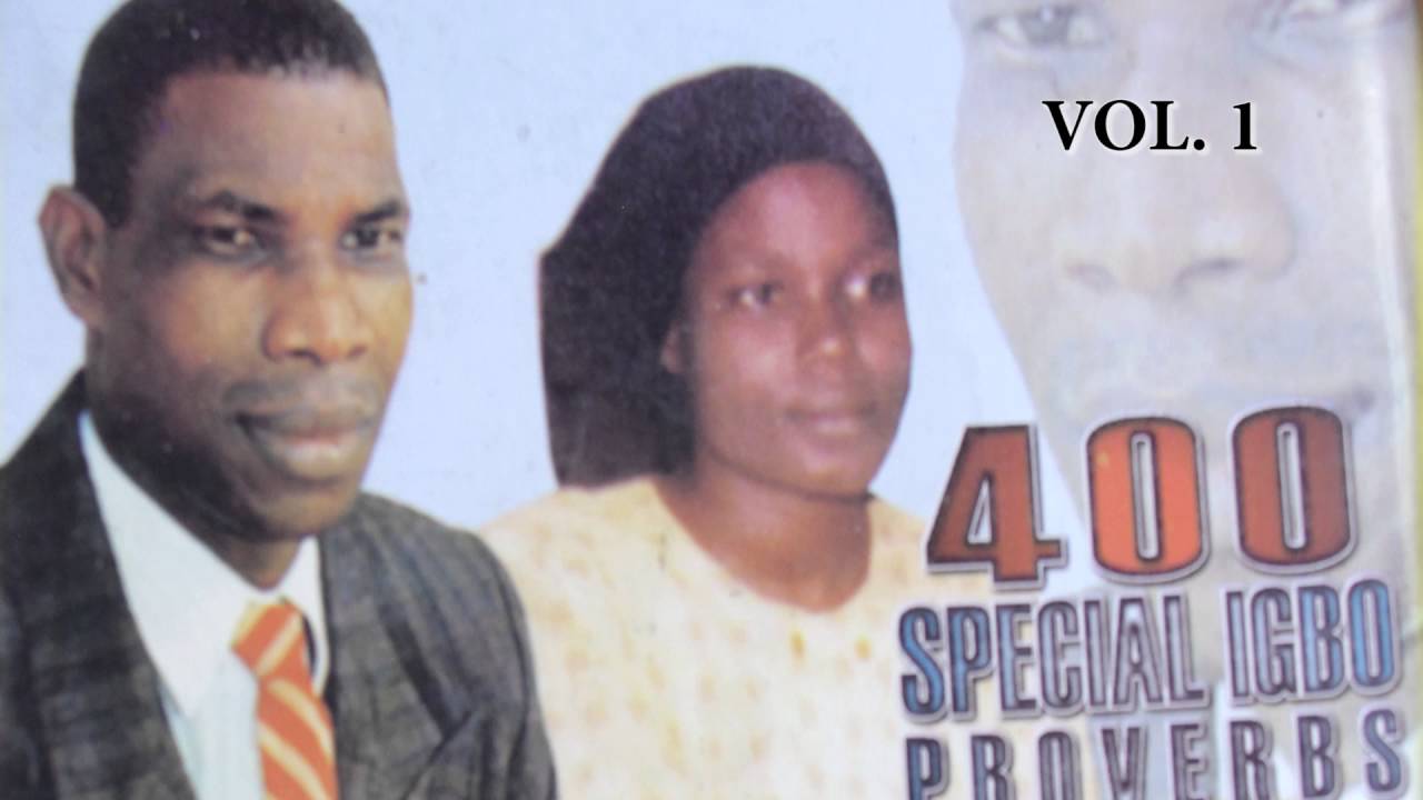 400 IGBO PROVERBS SIMPLIFIED .......... AUSTIN UDEOHA