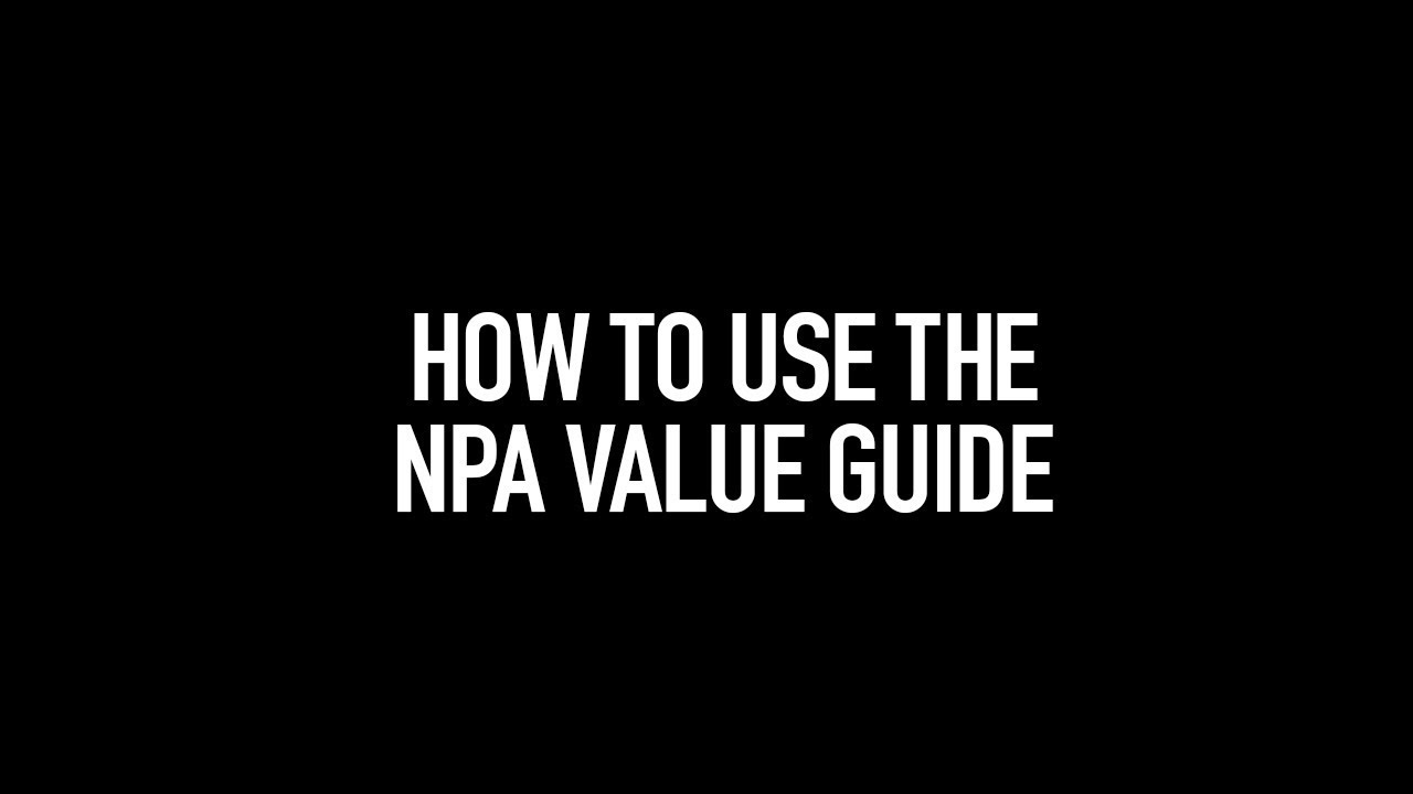 NPA VALUE GUIDE HOW TO