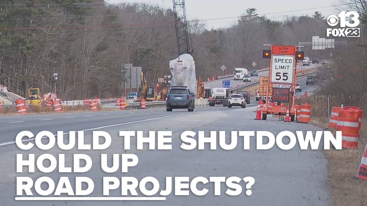 Does a government shutdown put the brakes on road projects in Maine?