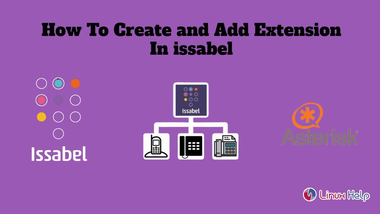 How To Create and Add Extension In Issabel