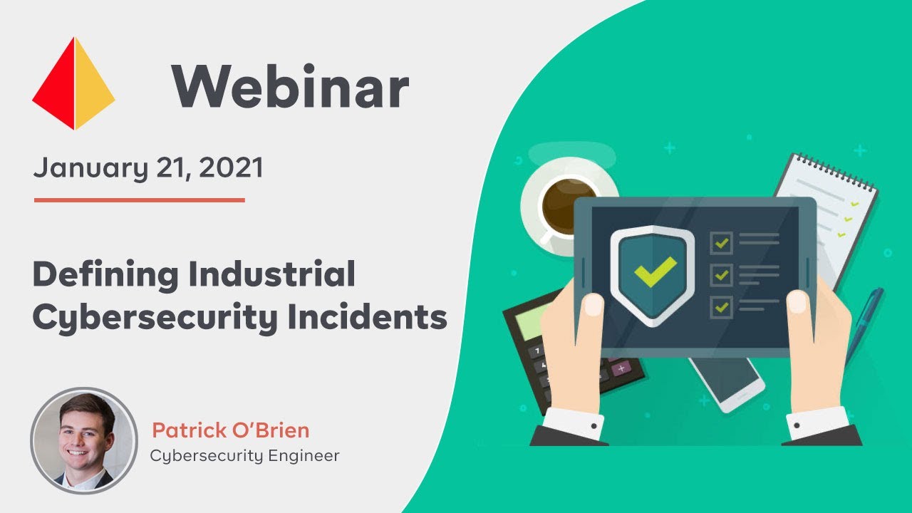 Defining Industrial Cybersecurity Incidents