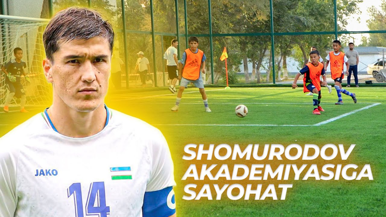 Yevropaga yangi futbol yulduzlarini tayyorlashni maqsad qilgan maktab - Shomurodov akademiyasi