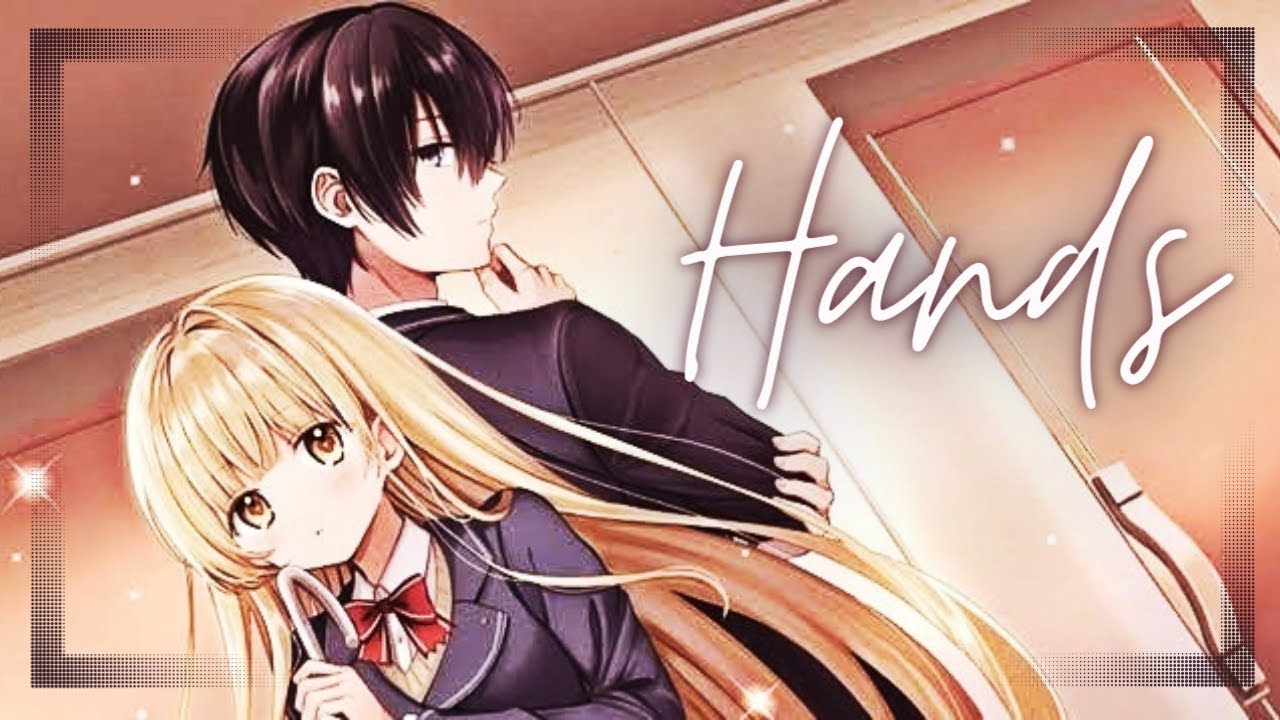 ♡Mahiro & Amane♡ (Otonari no Tenshi sama ni Itsunomanika Dame Ningen ni Sareteita Ken)[AMV] Hands