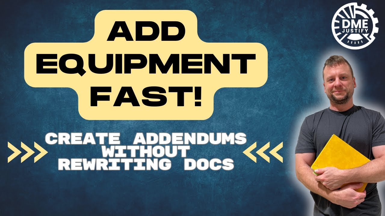 How to Add Equipment to a Completed DME Evaluation (Addendum Guide)