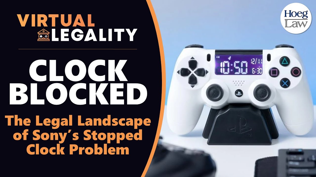 Clock Blocked: The Legal Landscape of Sony's Expiration Date Problem (VL439)