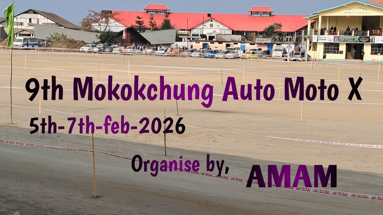 9th Mokokchung Auto Moto X (AMAM)2026.