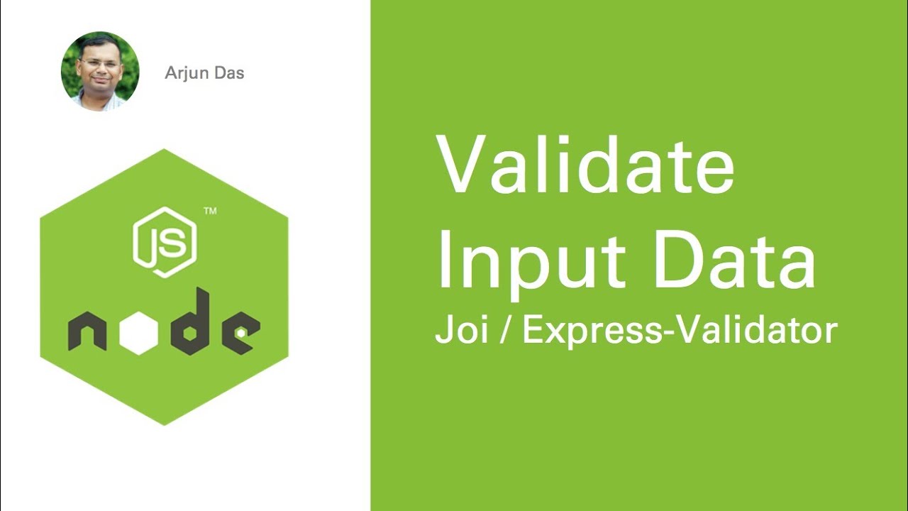 06 Validate Input Data - Joi and Express Validator